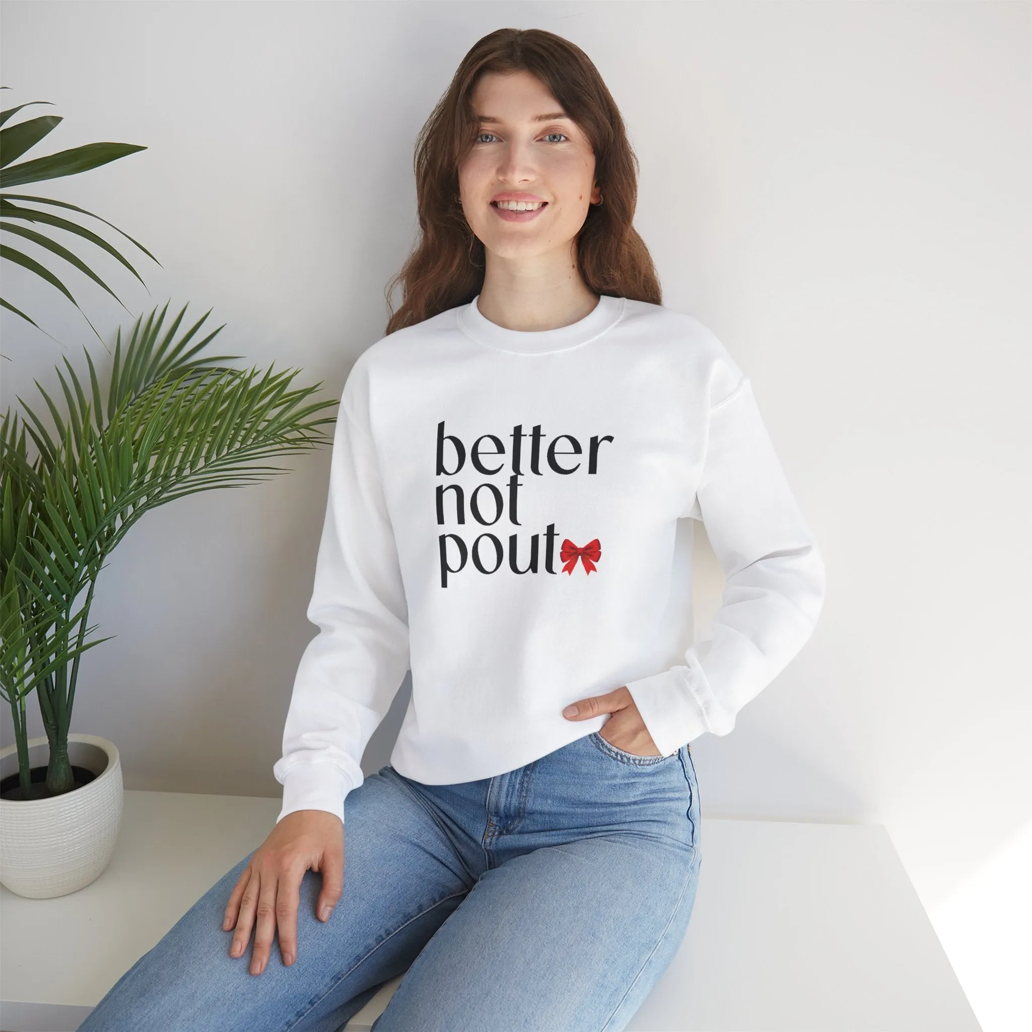 Better Not Pout Christmas Sweatshirt