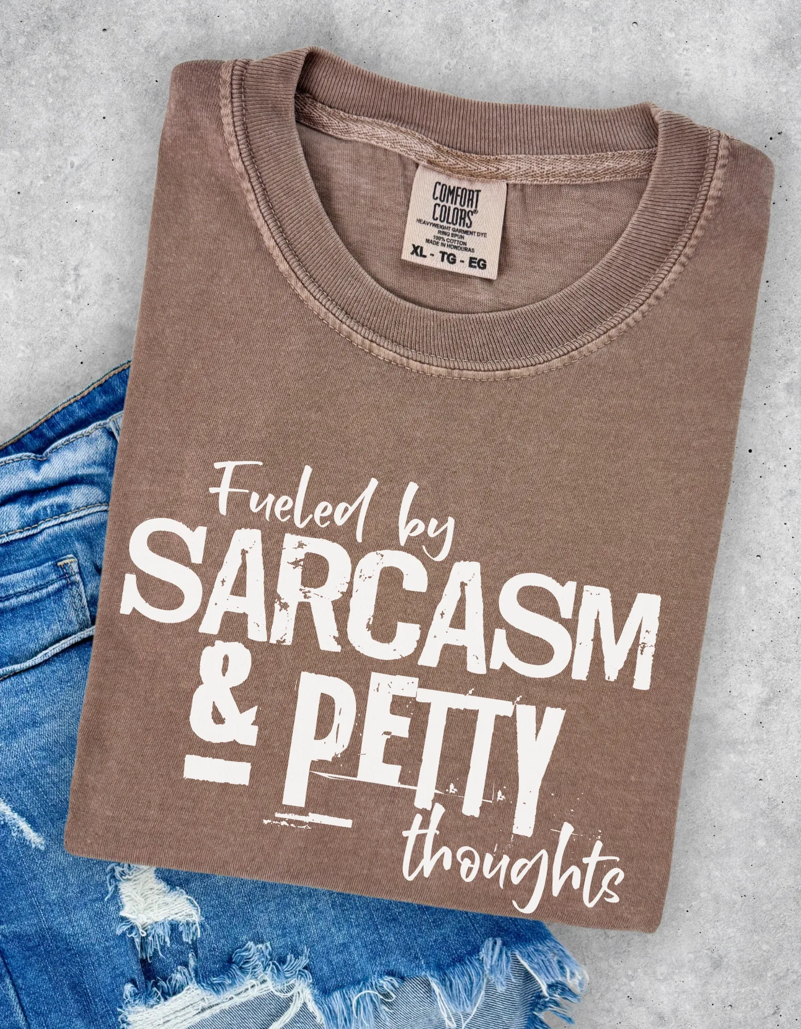 Fueled by sarcasm tshirt