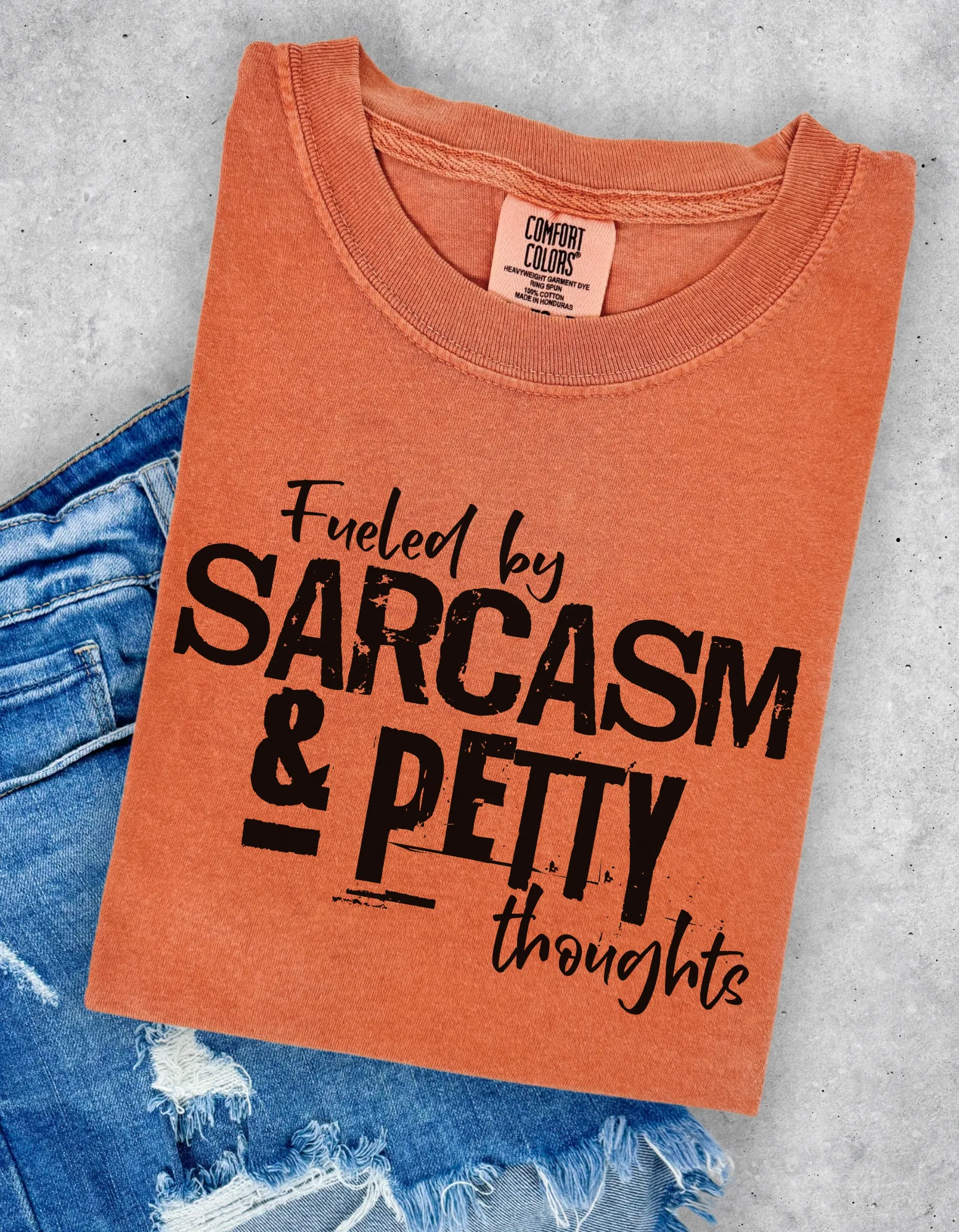 Fueled by sarcasm tshirt