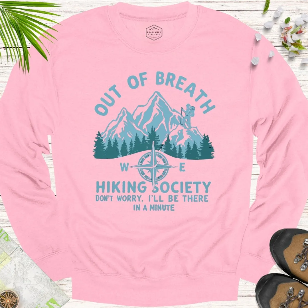Out Of Breath Hiking Society Unisex Sweatshirt