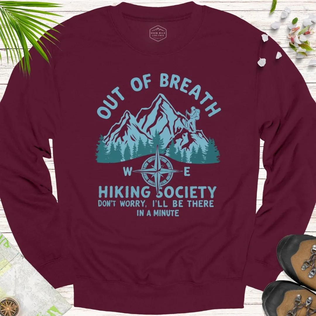 Out Of Breath Hiking Society Unisex Sweatshirt