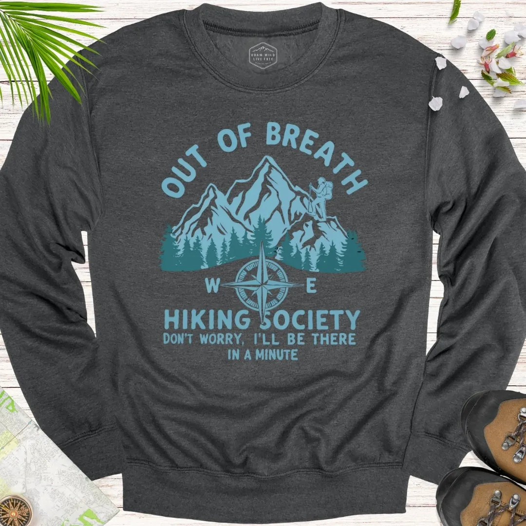 Out Of Breath Hiking Society Unisex Sweatshirt