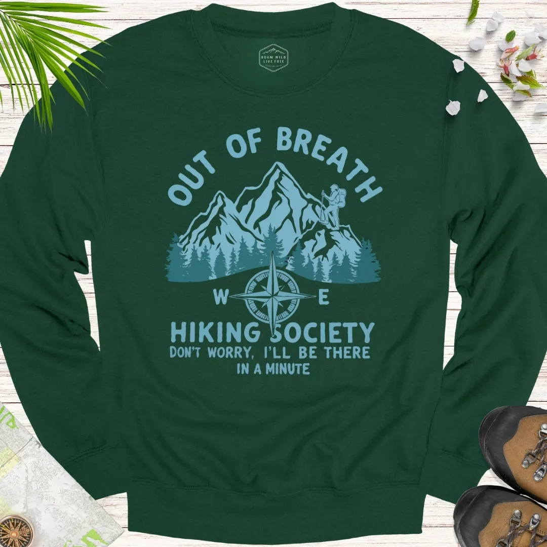 Out Of Breath Hiking Society Unisex Sweatshirt