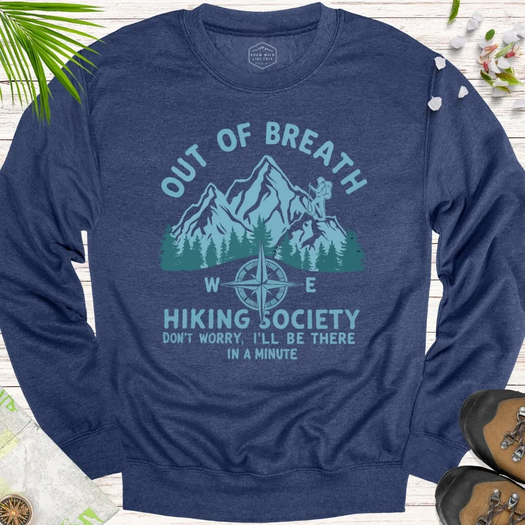 Out Of Breath Hiking Society Unisex Sweatshirt