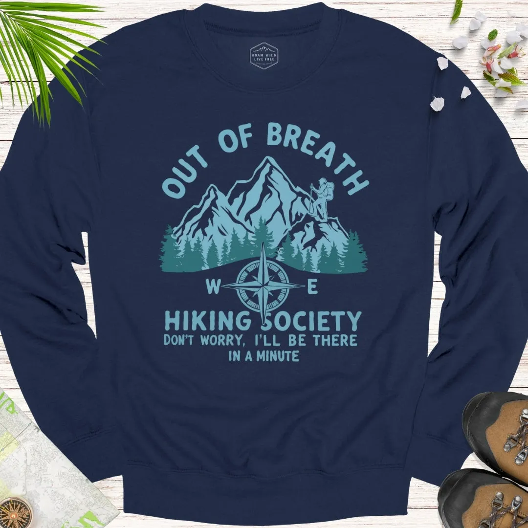 Out Of Breath Hiking Society Unisex Sweatshirt
