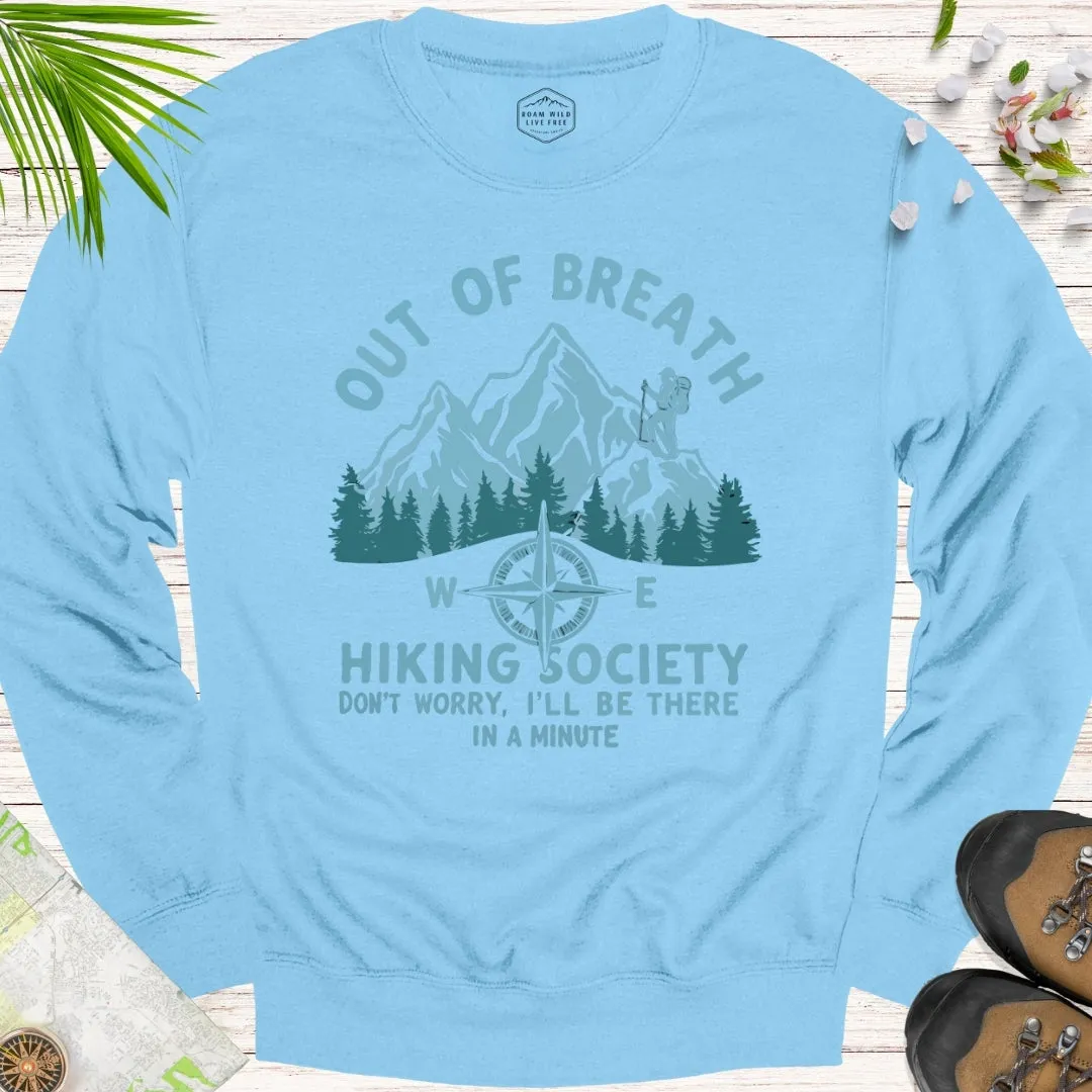 Out Of Breath Hiking Society Unisex Sweatshirt