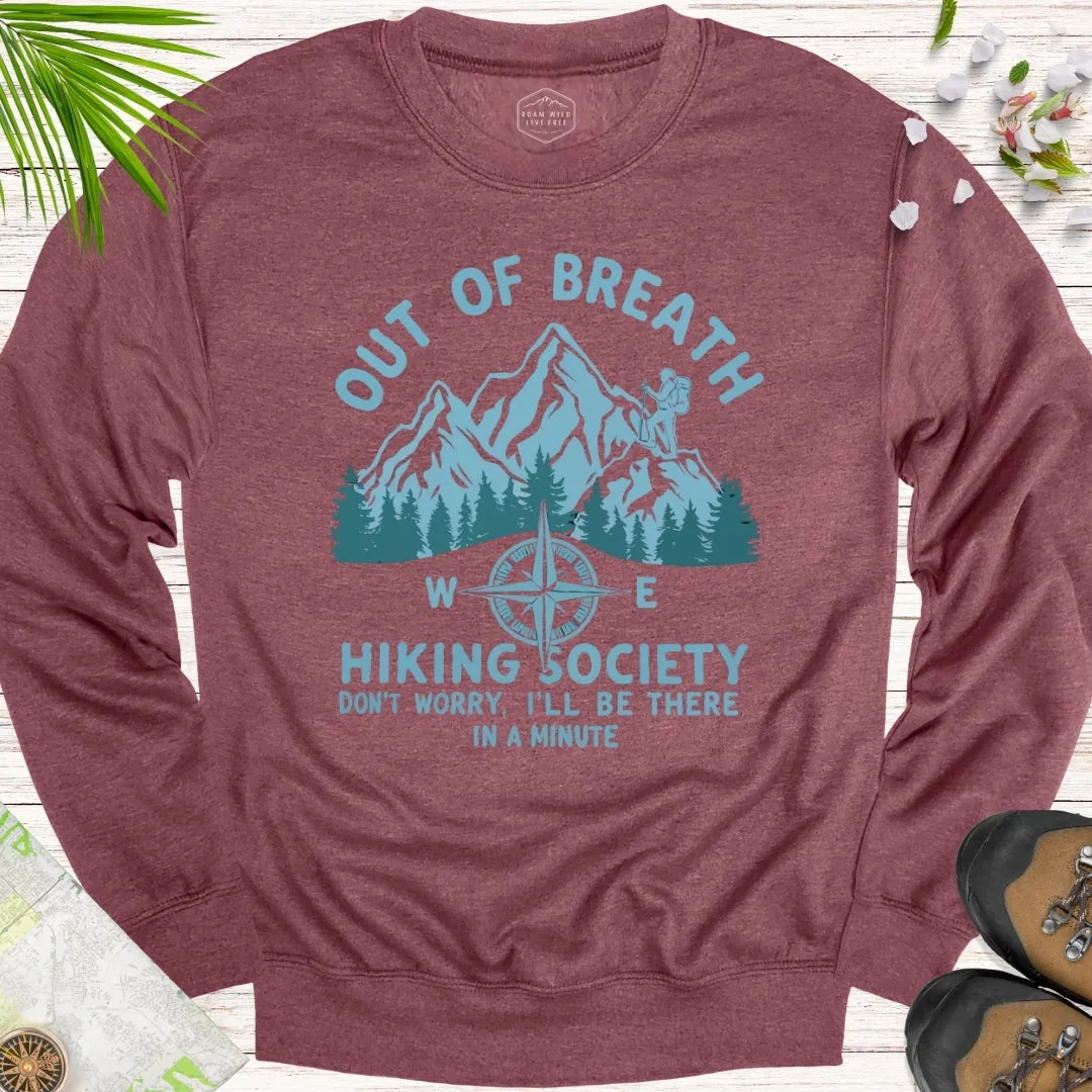 Out Of Breath Hiking Society Unisex Sweatshirt