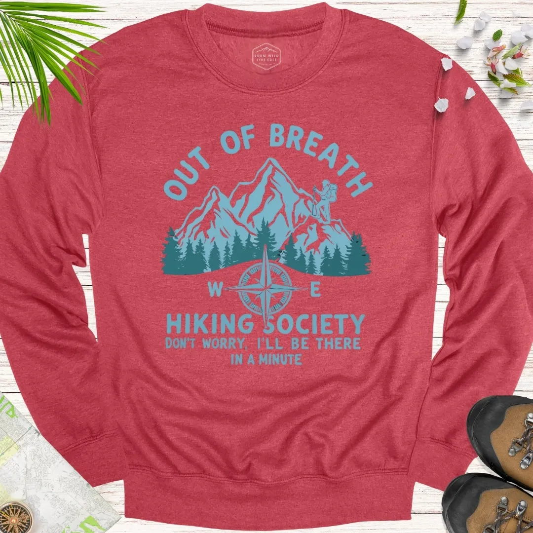 Out Of Breath Hiking Society Unisex Sweatshirt