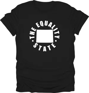 Wyoming – The Equality State T-Shirt